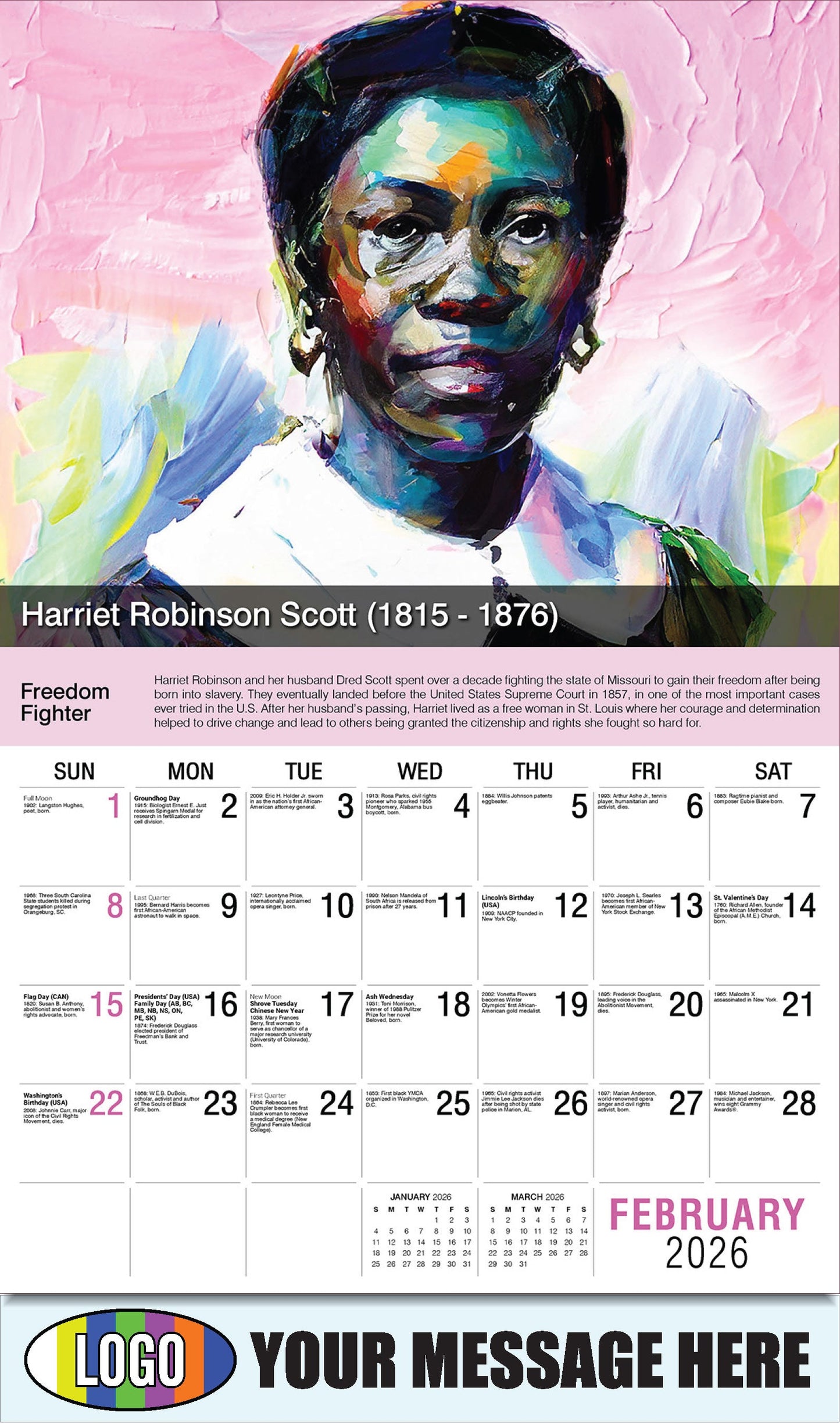 2026 Business Promotional Calendar - Black History - Harriet Robinson Scott by - February