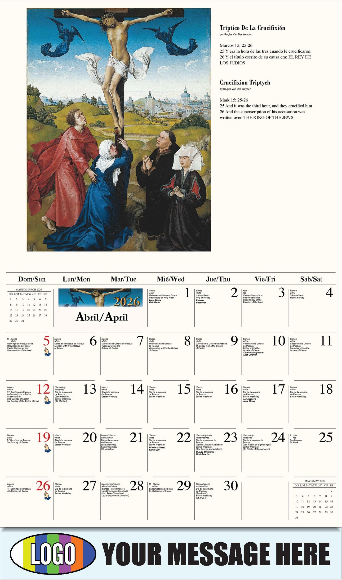 2026 Business Advertising Calendar - Catholic Inspirations bilingual - Tríptico de la crucifixión de Rogier Van Der Weyden
Crucifixion Triptych by Rogier Van Der Weyden - April