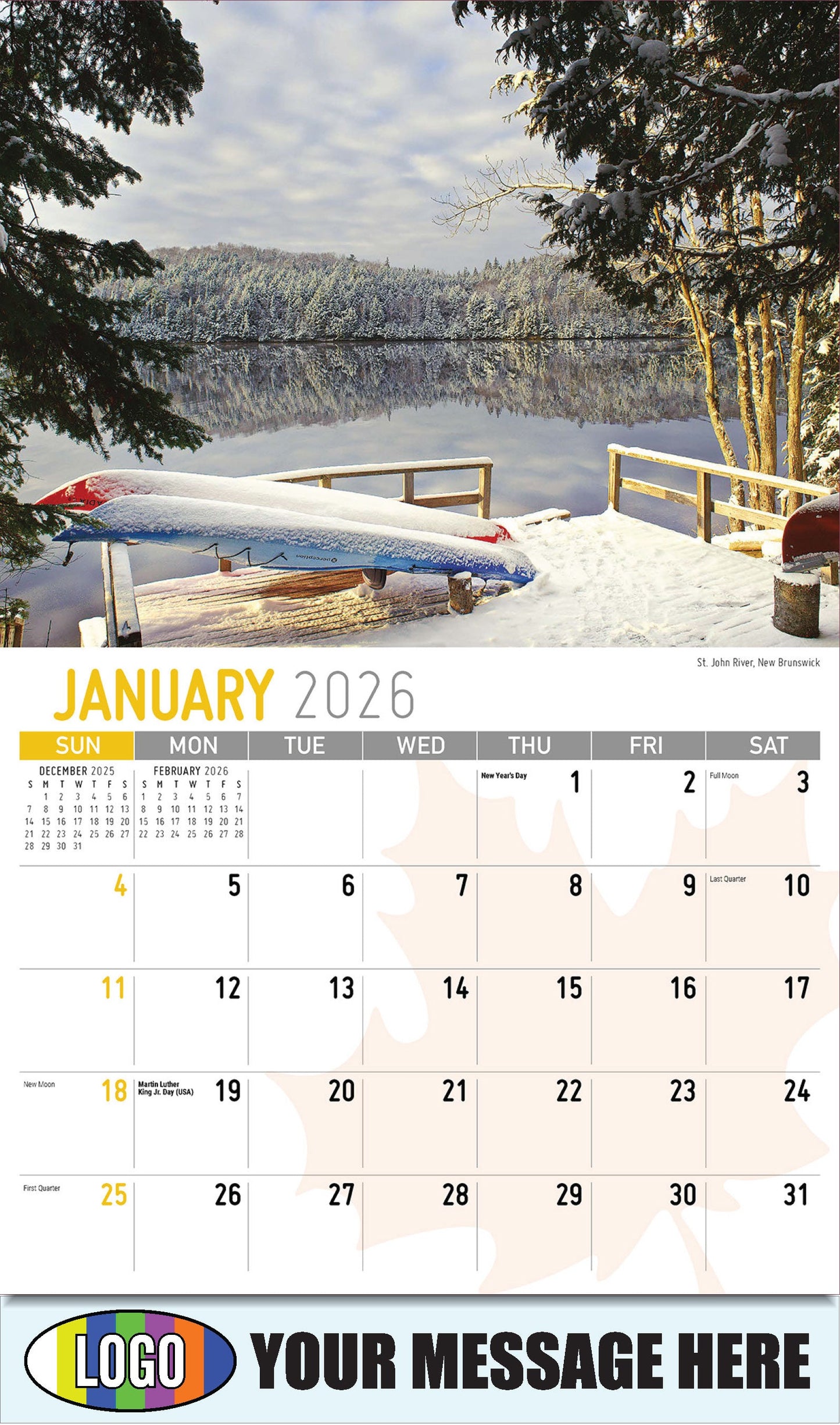 2026 Business Promotional Calendar - Scenes of Canada -
St. John River, New Brunswick - January