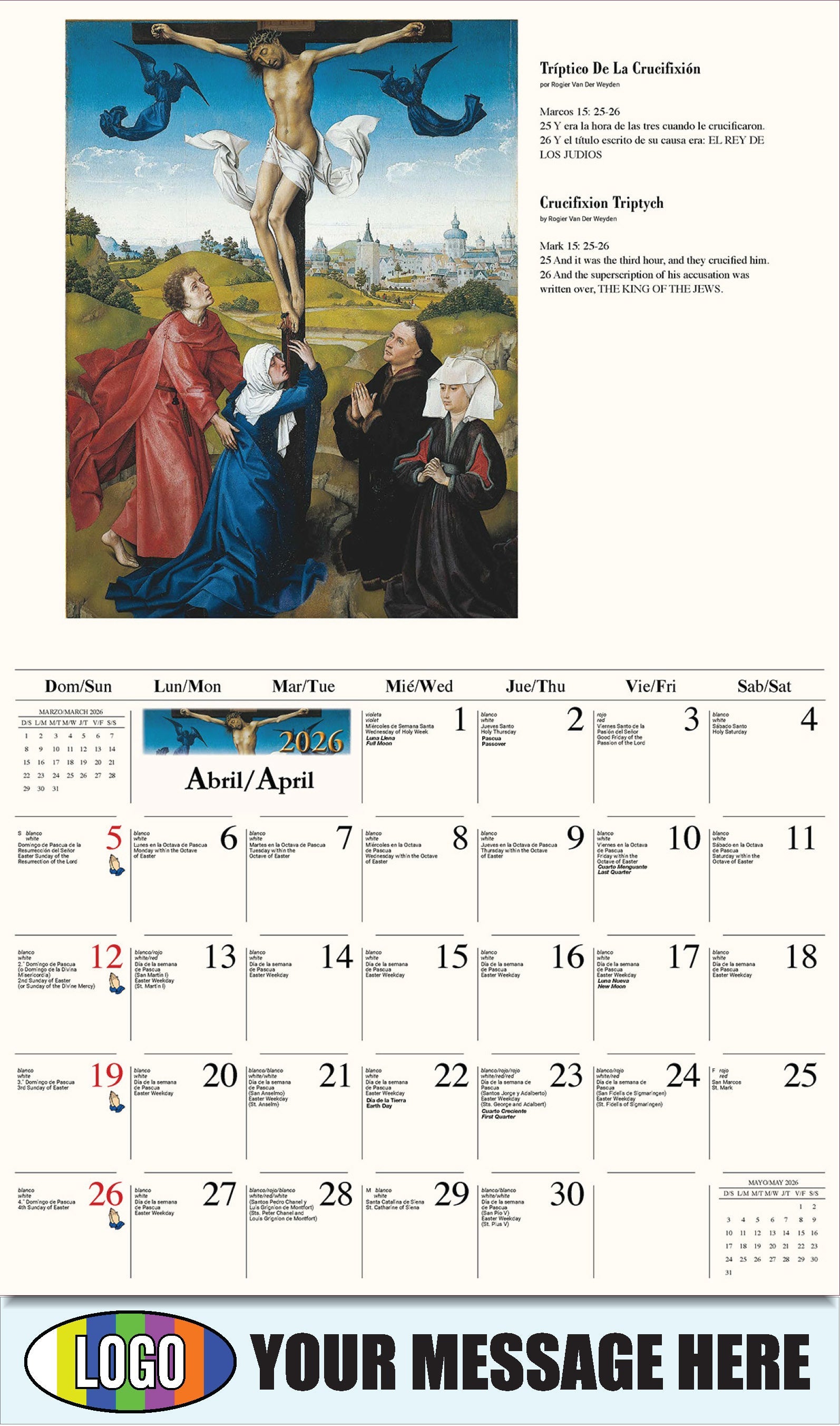 2026 Business Advertising Calendar - Catholic Inspirations bilingual - Tríptico de la crucifixión de Rogier Van Der Weyden
Crucifixion Triptych by Rogier Van Der Weyden - April
