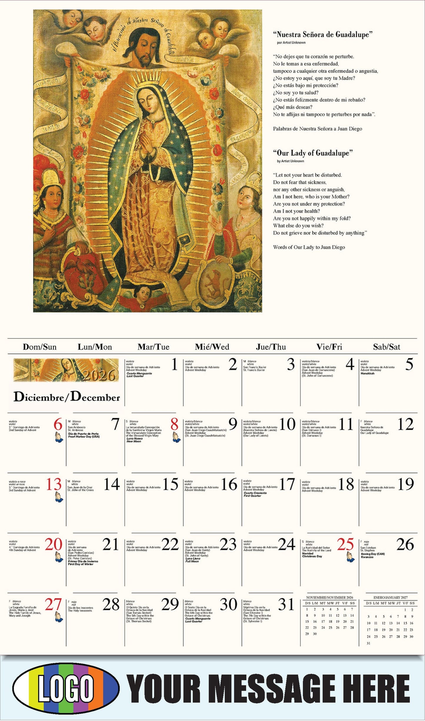 2026 Business Promotion Calendar - Catholic Inspirations bilingual - Nuestra Señora de Guadalupe por Artista Desconocido
Our Lady of Guadalupe by Artist Unknown - December