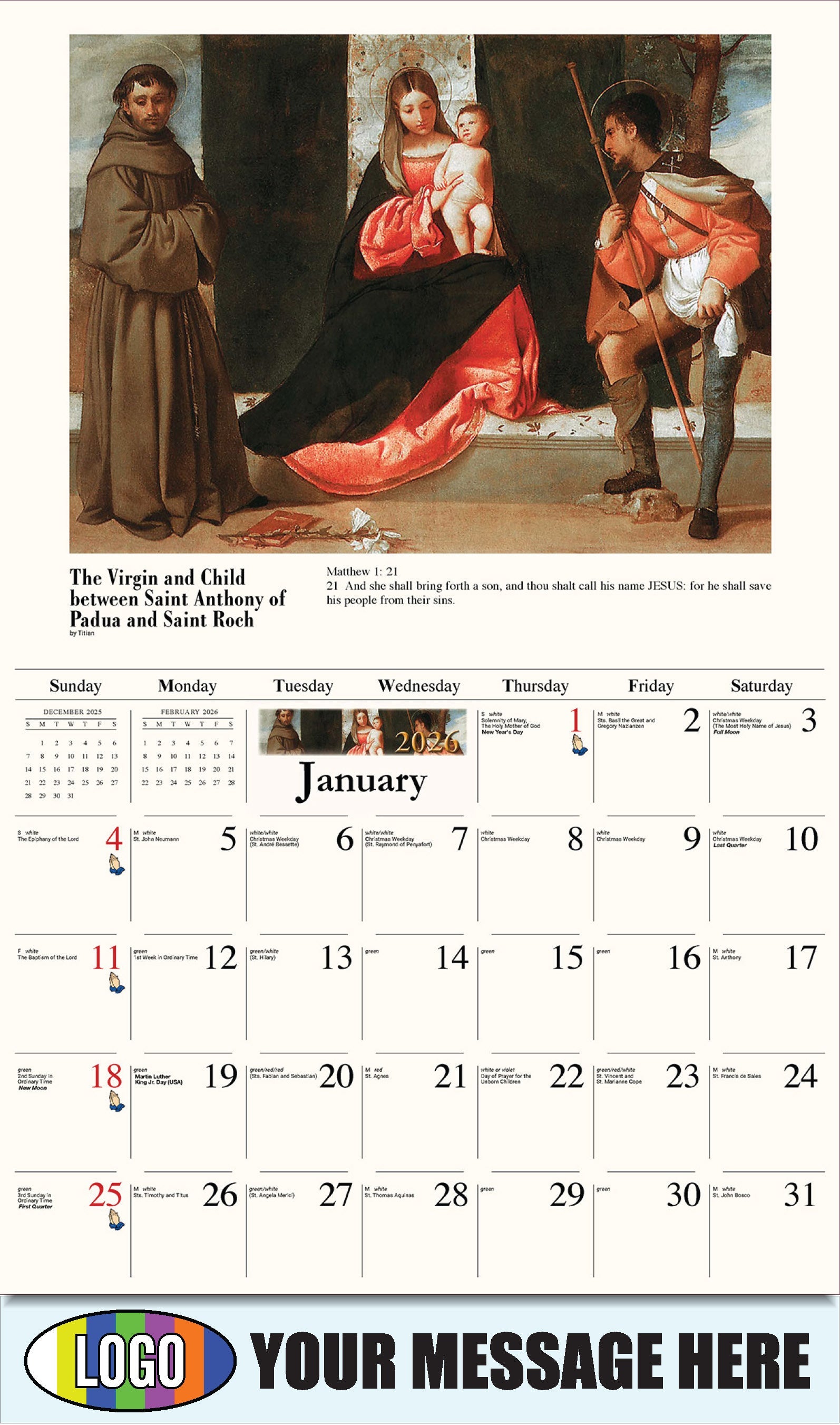 2026 Business Promotional Calendar - Catholic Inspirations - La Virgen y el Niño entre San Antonio de Padua y San Roque de Titian
The Virgin and Child between Saint Anthony of Padua and Saint Roch by Titian - January