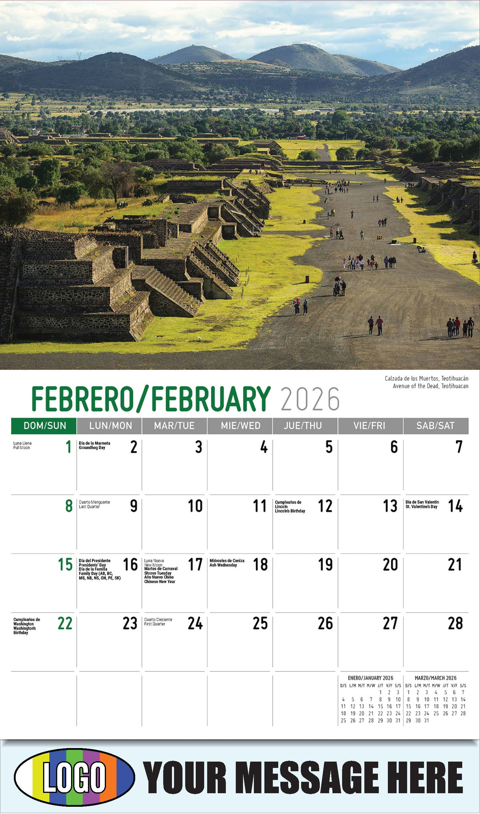 2026 Business Promotional Calendar - Scenes of Mexico - Calzada de los Muertos, Teotihuacán
Avenue of the Dead, Teotihuacan - February
