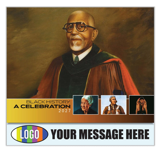 2027 Business Advertising Calendar - Black History - Printed with your Logo, Name and message