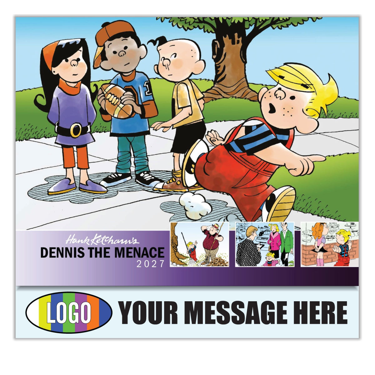 2027 Business Advertising Calendar - Dennis the Menace - Printed with your Logo, Name and message