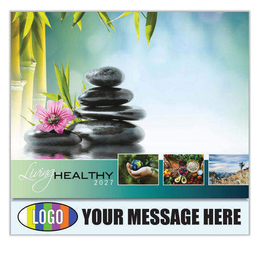 2027 Business Advertising Calendar - Living Healthy - Printed with your Logo, Name and message