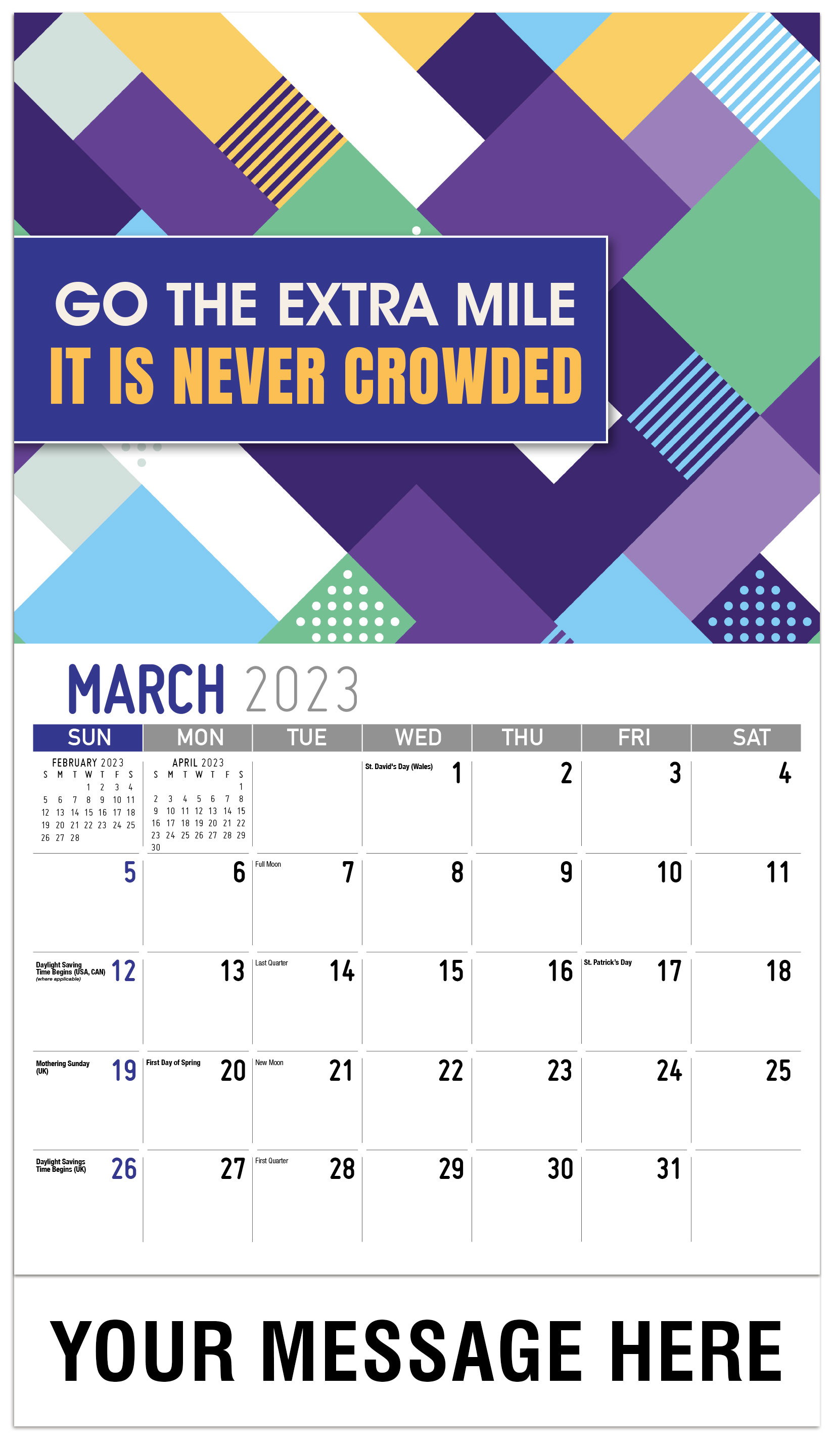 Go The Extra Mile 
It Is Never Crowded - March - Arts and Thoughts 2023 Promotional Calendar