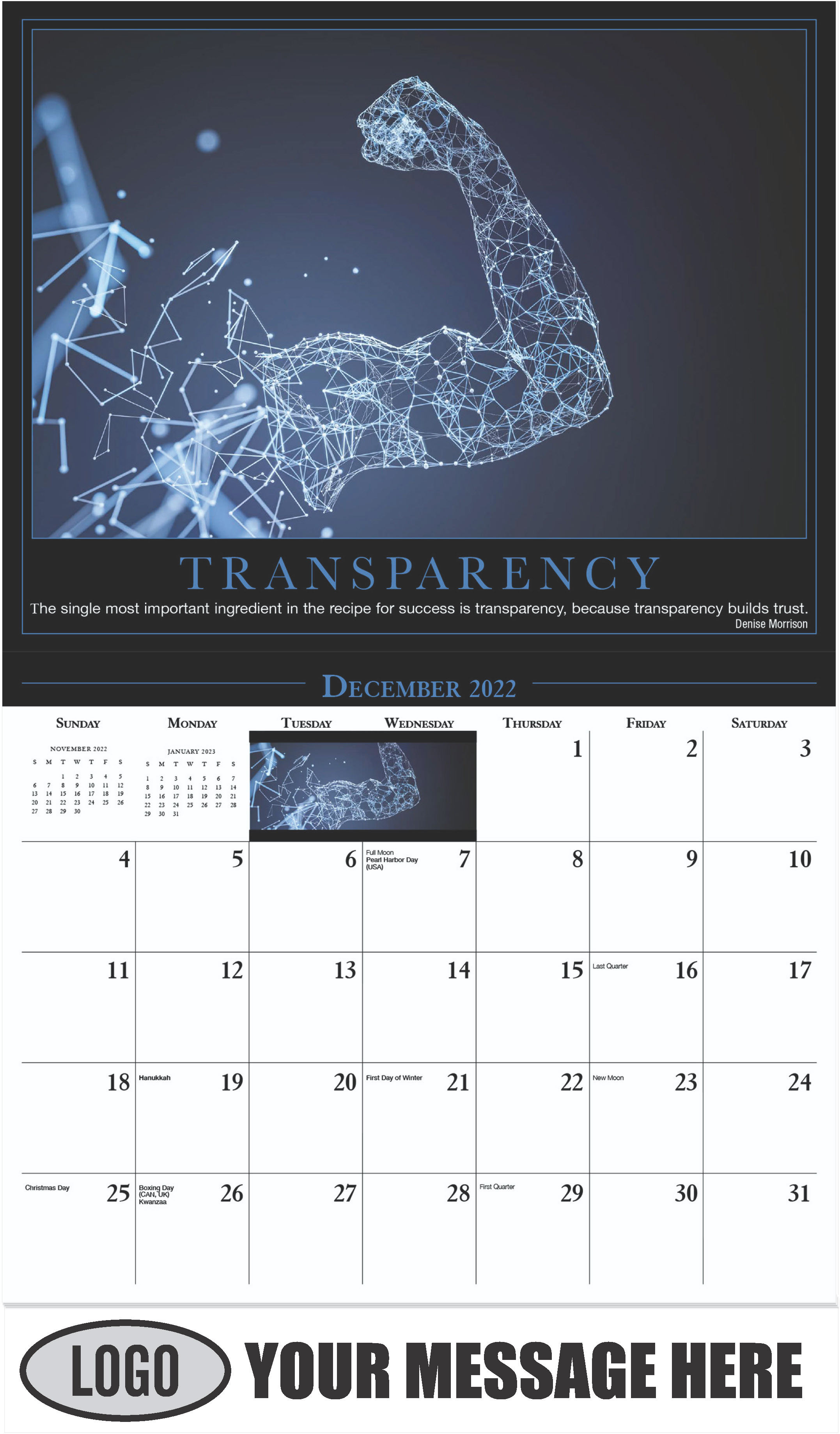 TRANSPARENCY ''The single most important ingredient in the recipe for success is transparency, because transparency builds trust.'' – Denise Morrison - December 2022 - Motivation 2023 Promotional Calendar