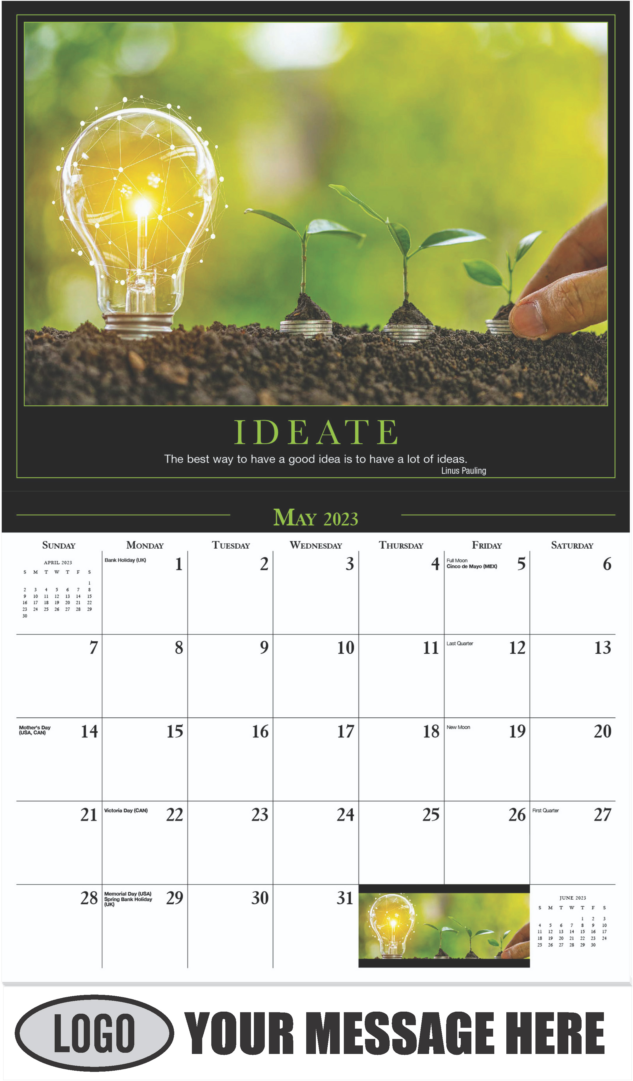 IDEATE ''The best way to have a good idea is to have a lot of ideas.'' - Linus Pauling - May - Motivation 2023 Promotional Calendar