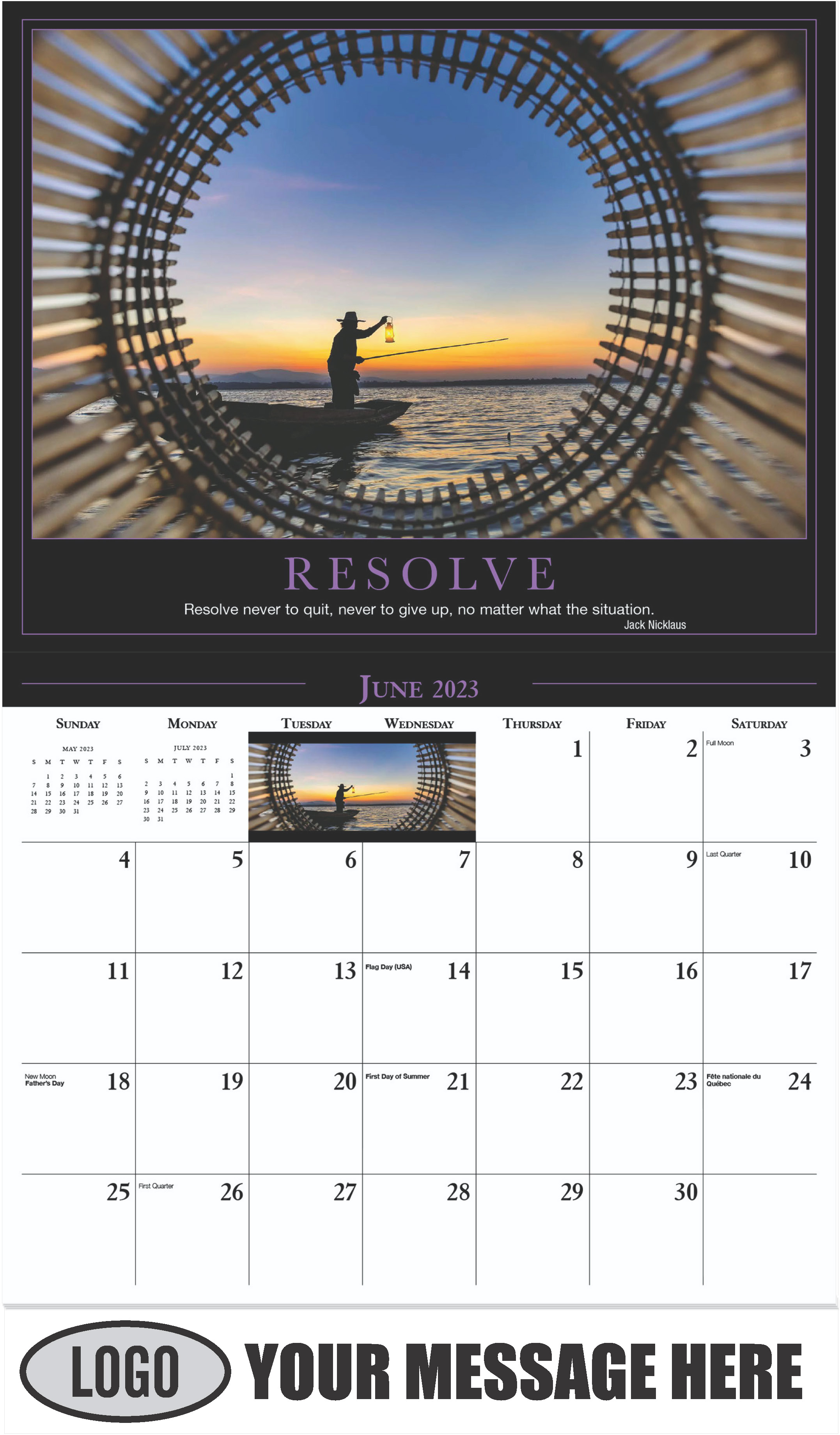 RESOLVE ''Resolve never to quit, never to give up, no matter what the situation.'' - Jack Nicklaus - June - Motivation 2023 Promotional Calendar
